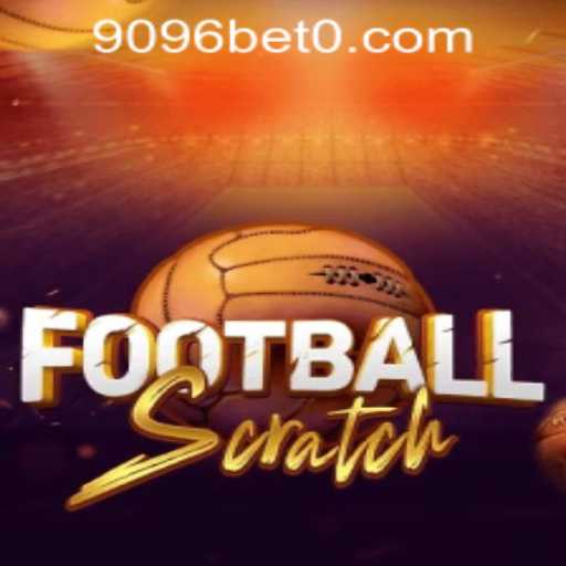 FootballScratch: A Comprehensive Guide with 9096bet PH Login Insights